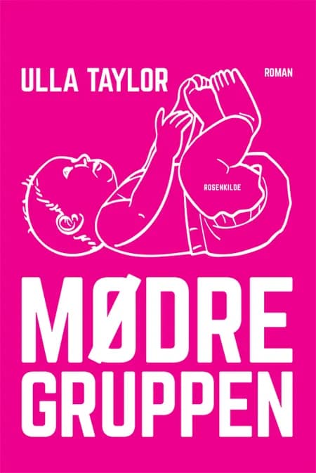 Mødregruppen af Ulla Taylor