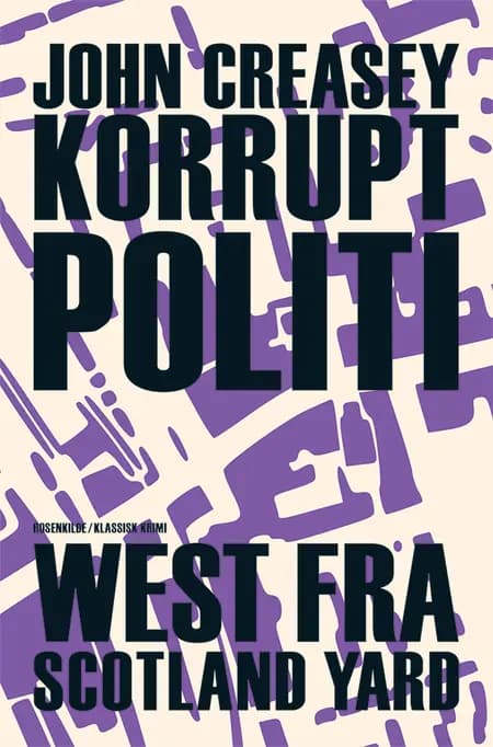 Korrupt politi af John Creasey