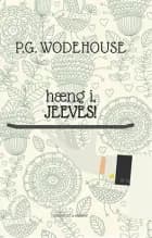 Hæng i, Jeeves! af P.G. Wodehouse