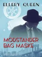 Modstander bag maske af Ellery Queen