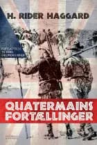 Quatermains fortællinger af H. Rider Haggard