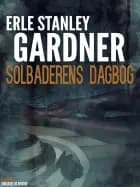 Perry Mason: Solbaderens dagbog af Erle Stanley Gardner