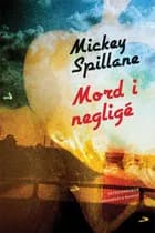 Mord i negligé af Mickey Spillane