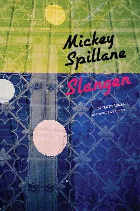 Slangen af Mickey Spillane