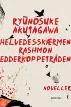 Helvedesskærmen, Rashmon, Edderkoppetråden