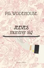 Jeeves muntrer sig