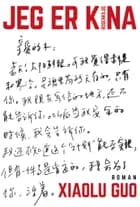 Jeg er Kina af Xiaolu Guo