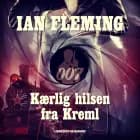 Kærlig hilsen fra Kreml af Ian Fleming