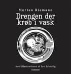 Drengen der krøb i vask af Morten Riemann