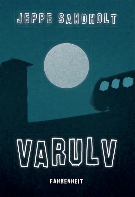 Varulv af Jeppe Sandholt