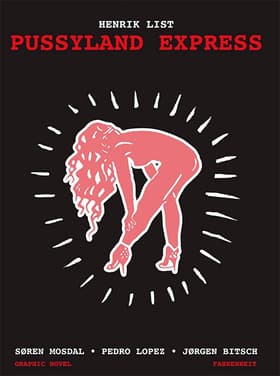 Pussyland express af Henrik List