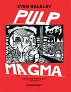 Pulp magma