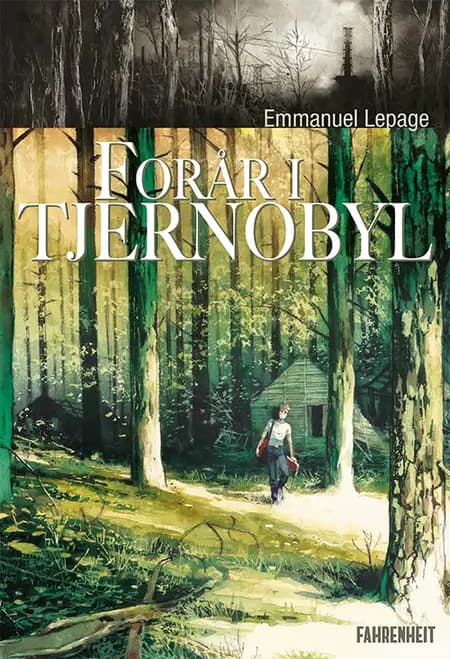 Forår i Tjernobyl af Emmanuel Lepage