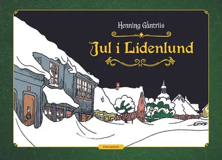 Jul i Lidenlund af Henning Gantriis