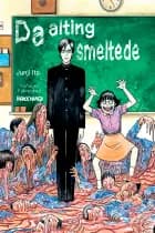 Da alting smeltede af Junji Ito