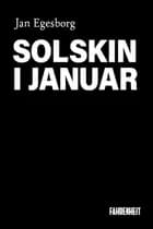 Solskin i januar af Jan Egesborg og Lars Roed