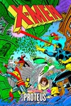 X-Men: Proteus af Chris Claremon og John Byrne
