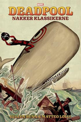 Deadpool nakker klassikerne af Culleen Bunn