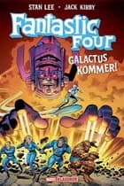 Fantastic Four: Galactus kommer! af Stan Lee og Jack Kirby