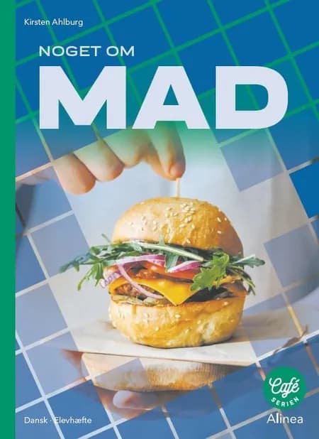 Noget om - mad af Kirsten Ahlburg
