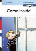 Come inside!