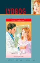 Lægen, E-lydbog af Kirsten Ahlburg