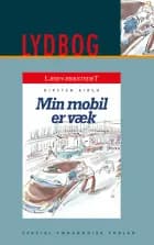 Min mobil er væk E-lydbog af Kirsten Kirch