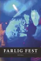 Farlig fest