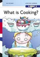 What is Cooking? af Ina Von Barm og Louise Skov Jespersen