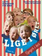 Lige i øret synger i kor