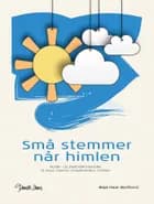 Små stemmer når himlen af Maja Haue Morthorst