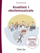 Kvalitet i skolemusicals af Heine Juul Warming