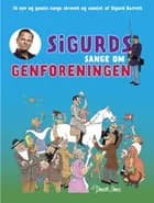 Sigurds sange om genforeningen af Sigurd Barrett
