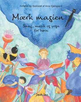 Mærk magien af Anna Kjærsgaard