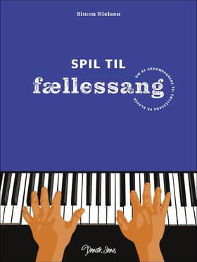 Spil til fællessang. af Simon Nielsen