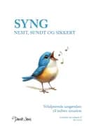 Syng Nemt, Sundt og Sikkert