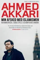 Min afsked med islamismen