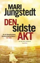 Den sidste akt af Mari Jungstedt