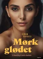 Mørkglødet af Elham Kavousi