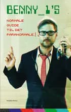 BENNY_1´s normale guide til det paranormale