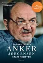 Anker Jørgensen. Statsminister. af Thomas Thurah
