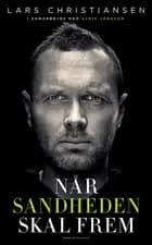 Når sandheden skal frem