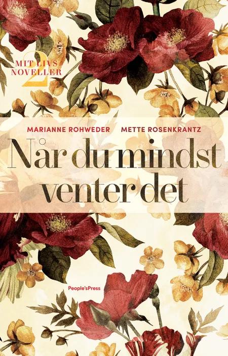 Når du mindst venter det af Marianne Schjøtt Rohweder