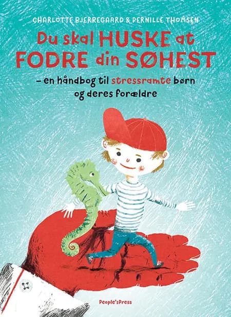 Du skal huske at fodre din søhest af Charlotte Bjerregaard