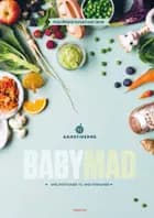 Aarstidernes babymad af Kirsten Mikkelsen Ravnbøl og Søren Ejlersen