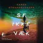 Se ikke væk