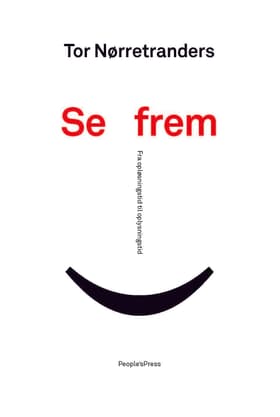 Se frem af Tor Nørretranders