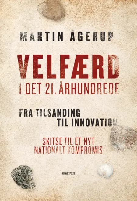 Velfærd i det 21. århundrede af Martin Ågerup