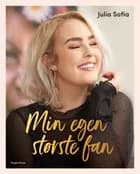 Min egen største fan af Julia Sofia Aastrup
