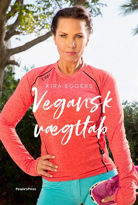 Vegansk vægttab af Kira Eggers